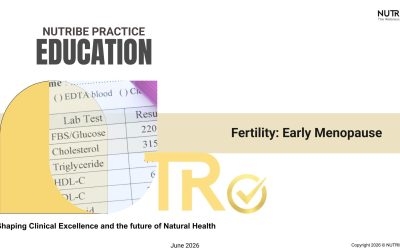 Clinical Education: Fertility and Early Menopause